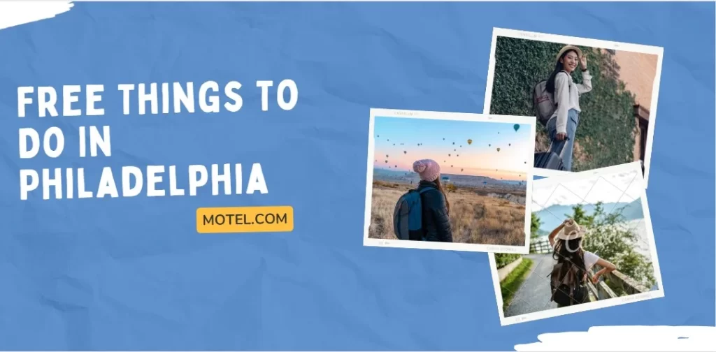 Free Things To Do In Philadelphia